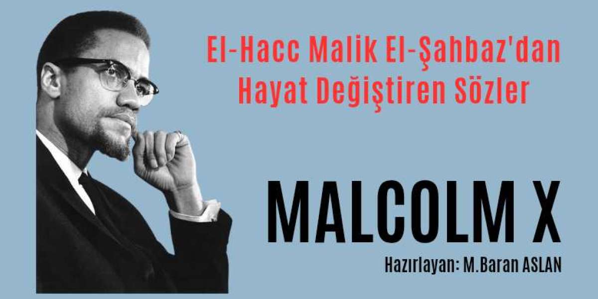 Malcolm X'den Hayat Değiştiren Sözler